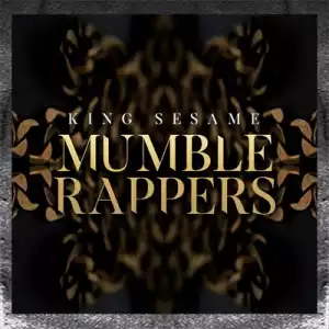 Instrumental: King Sesame - Mumble Rappers (Prod. By 318tae)